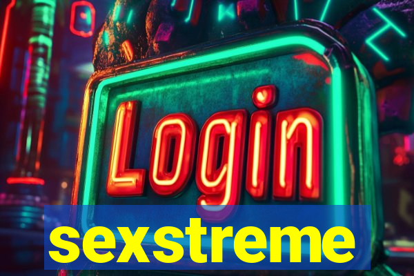 sexstreme