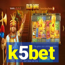 k5bet