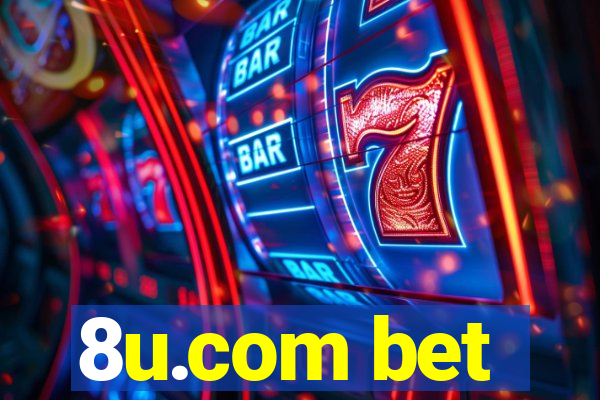 8u.com bet