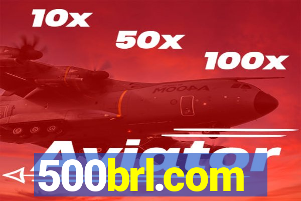 500brl.com