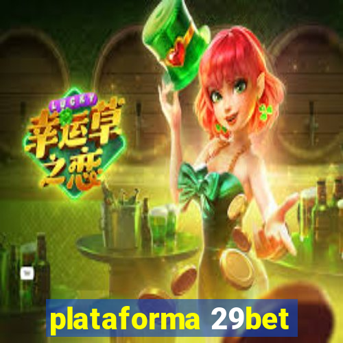 plataforma 29bet