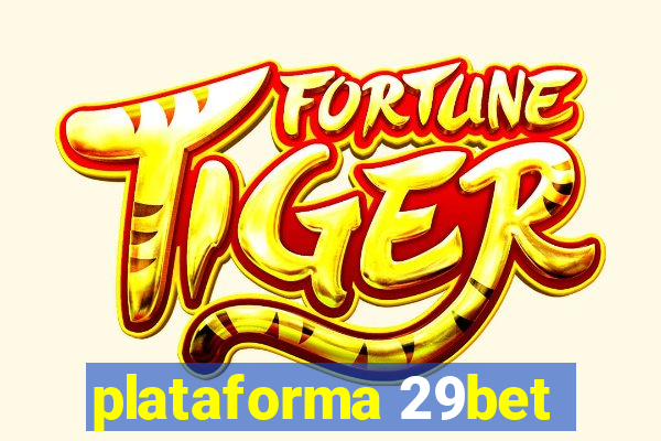 plataforma 29bet