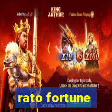 rato fortune