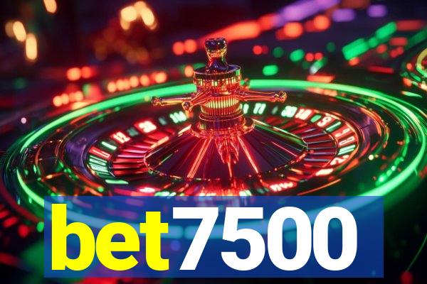 bet7500