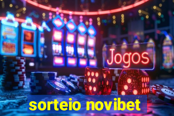 sorteio novibet