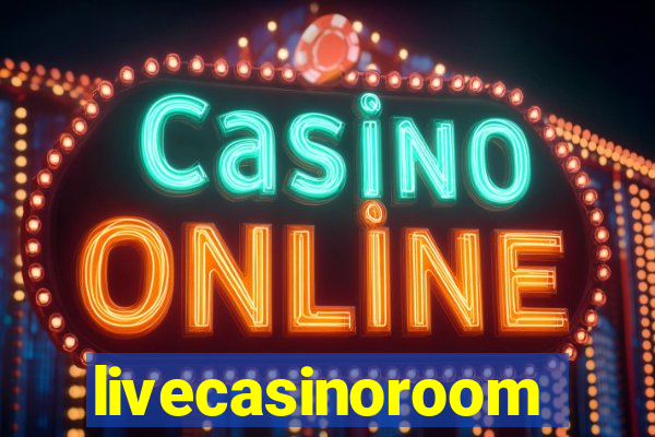 livecasinoroom