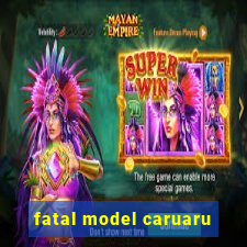 fatal model caruaru