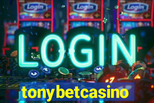 tonybetcasino