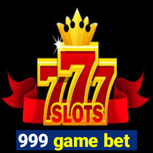 999 game bet