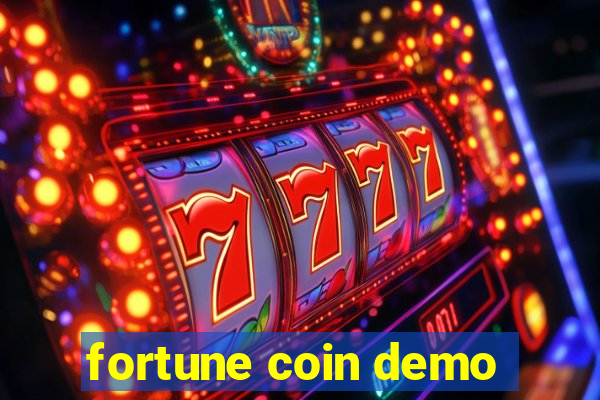 fortune coin demo