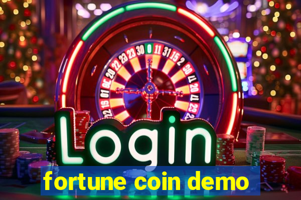 fortune coin demo