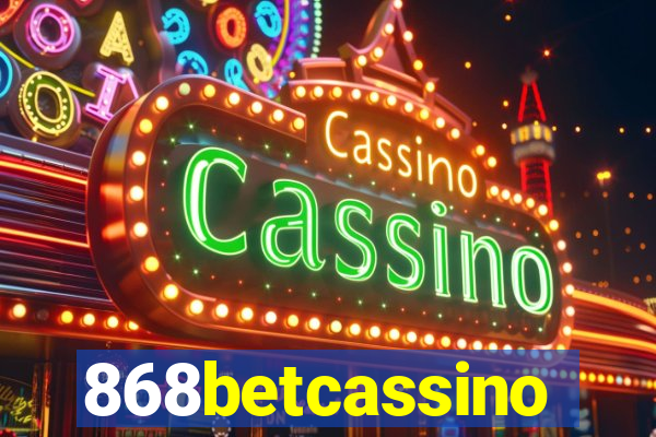 868betcassino