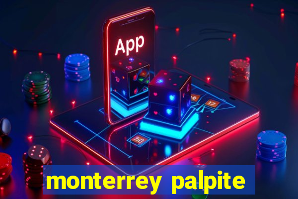 monterrey palpite