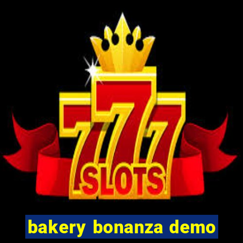 bakery bonanza demo