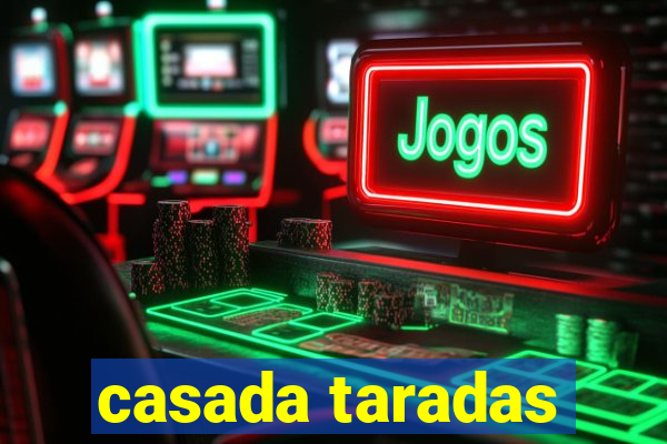 casada taradas