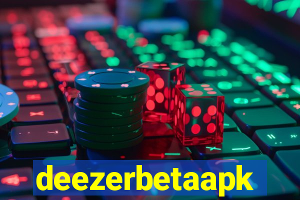 deezerbetaapk