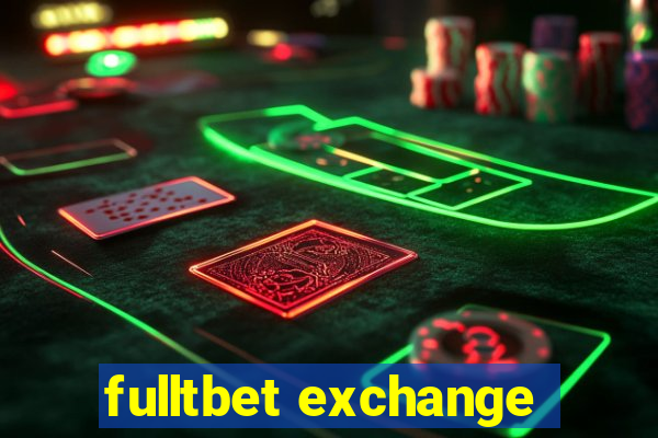 fulltbet exchange