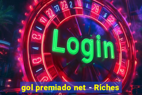 gol premiado net - Riches