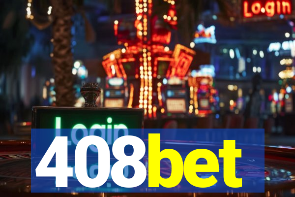 408bet