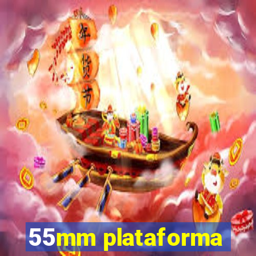 55mm plataforma