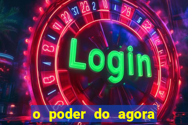 o poder do agora pdf google drive