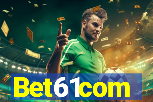 Bet61com