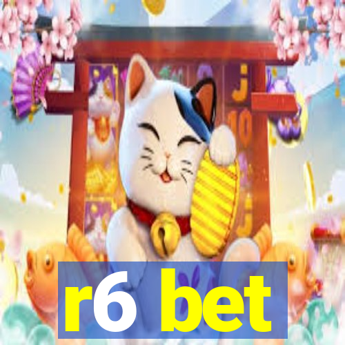 r6 bet