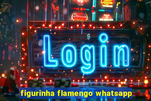 figurinha flamengo whatsapp