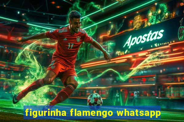 figurinha flamengo whatsapp