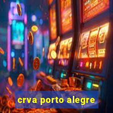 crva porto alegre