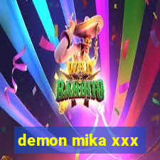 demon mika xxx