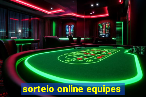 sorteio online equipes