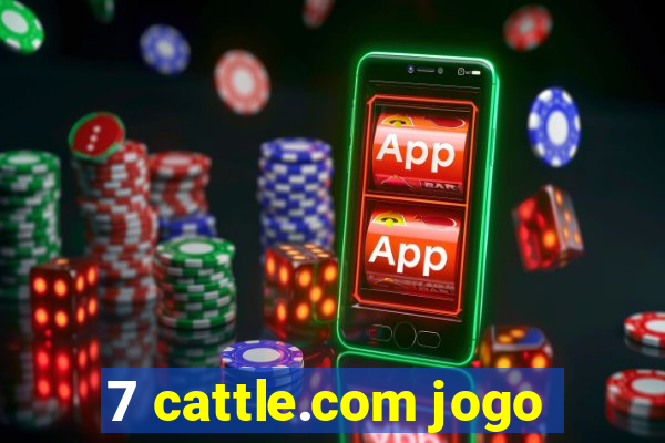 7 cattle.com jogo