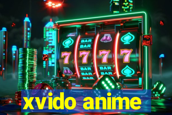 xvido anime