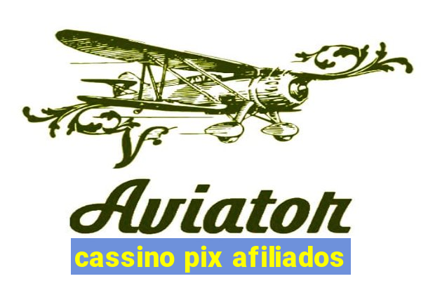 cassino pix afiliados