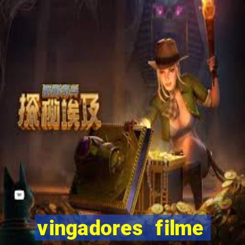 vingadores filme completo dublado google drive