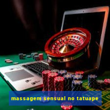 massagem sensual no tatuape