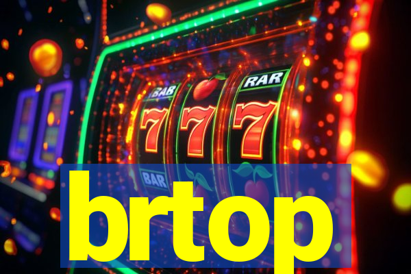 brtop