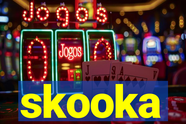 skooka