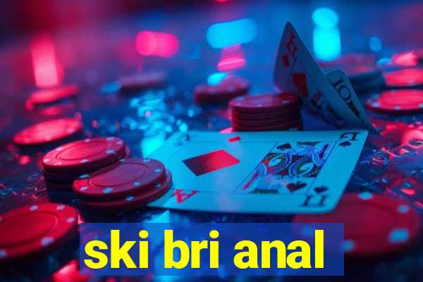 ski bri anal