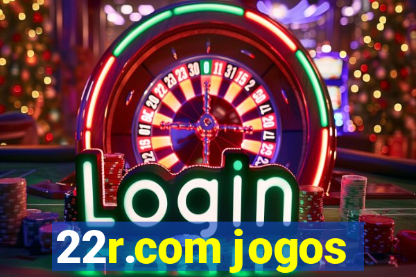 22r.com jogos