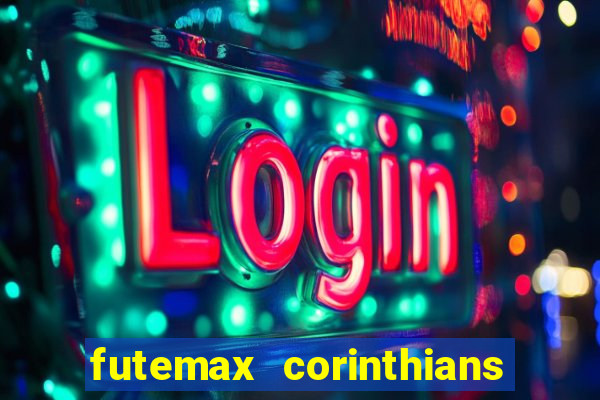 futemax corinthians e flamengo hoje