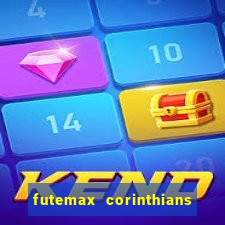 futemax corinthians e flamengo hoje