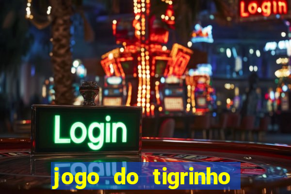 jogo do tigrinho pagando agora