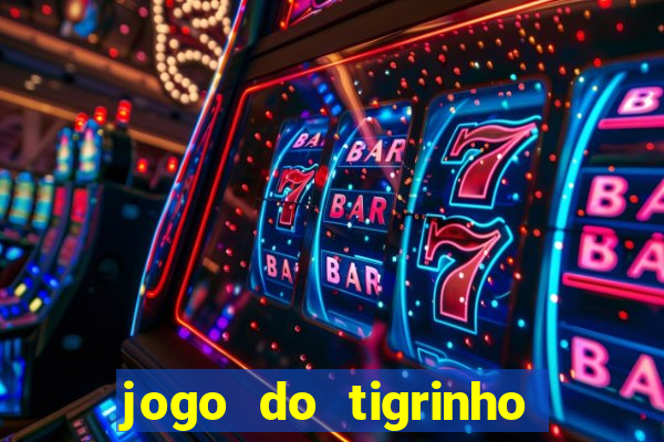 jogo do tigrinho pagando agora