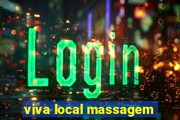 viva local massagem