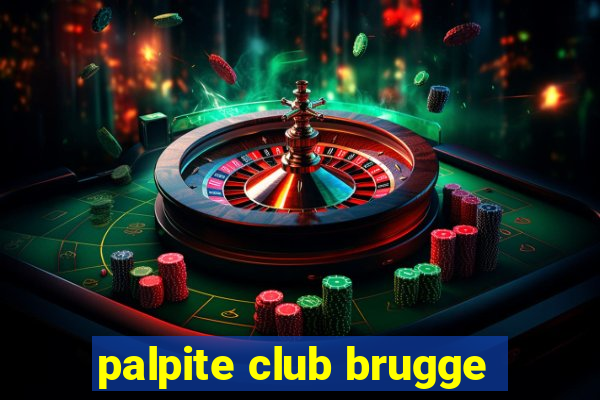 palpite club brugge