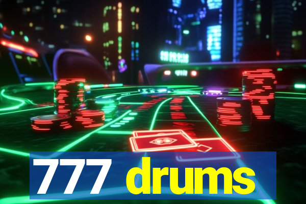 777 drums