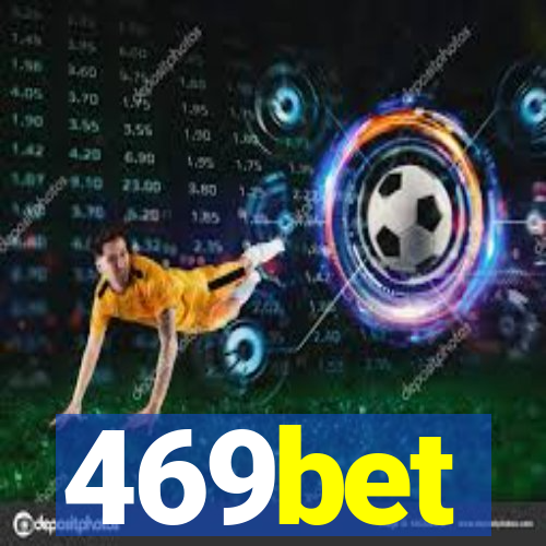 469bet