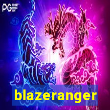 blazeranger